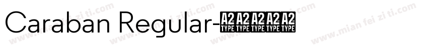 Caraban Regular字体转换